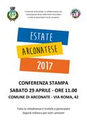 CONFERENZA STAMPA DI  PRESENTAZIONE «ESTATE ARCONATESE 2017»: SABATO 29 APRILE