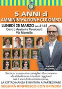 CINQUE ANNI DI AMMINISTRAZIONE COLOMBO - LUNEDI' 25 MARZO 